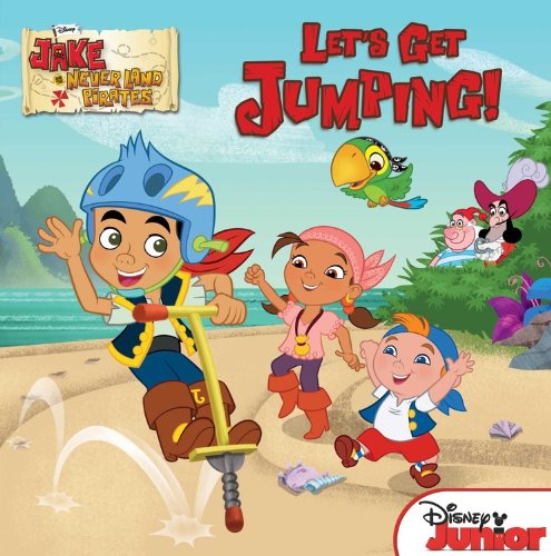 Jake and the Never Land Pirates Let's Get Jumping! book