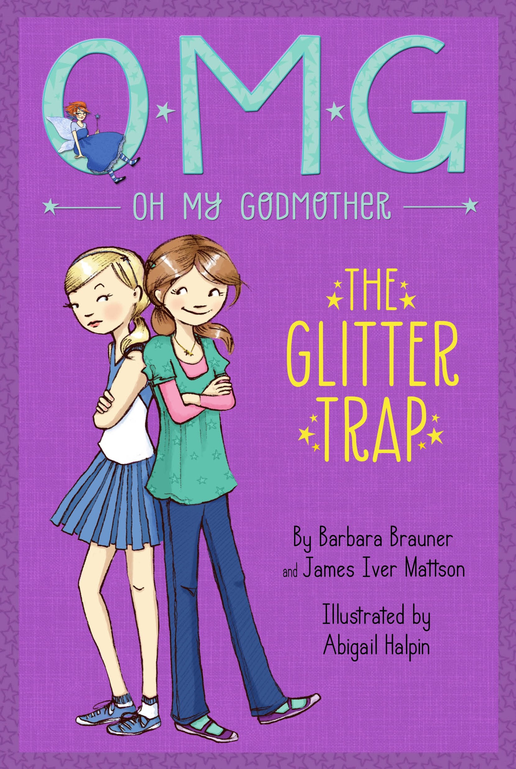 The Glitter Trap (Oh My Godmother) Non-fiction