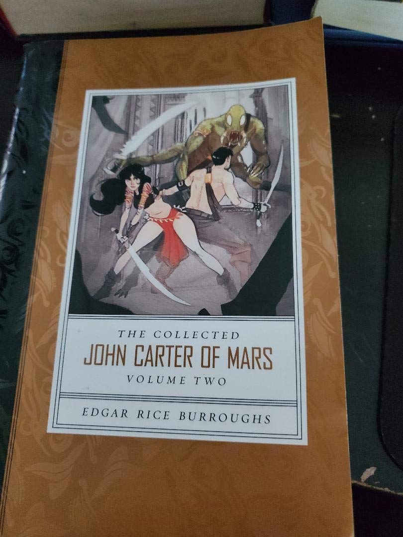 Collected John Carter of Mars the (Thuvia, Maid of Mars; the Chessmen of Mars; The Master Mind of Mars; A Fighting Man of Mars) (The Collected John Carter of Mars, 2, Band 2) Contemporary literature Books