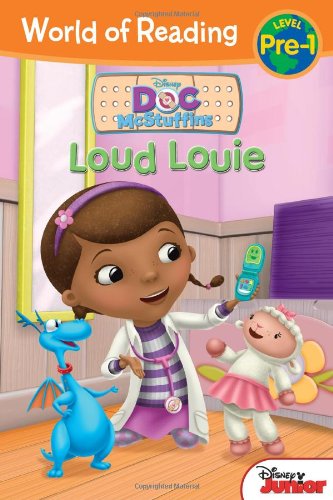 World of Reading: Doc McStuffins Loud Louie: Pre-Level 1 Non-fiction