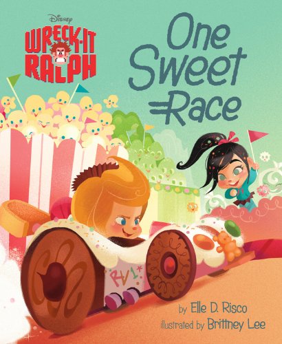 Wreck-It Ralph One Sweet Race (Disney Wreck-it Ralph) Novels & Short Stories