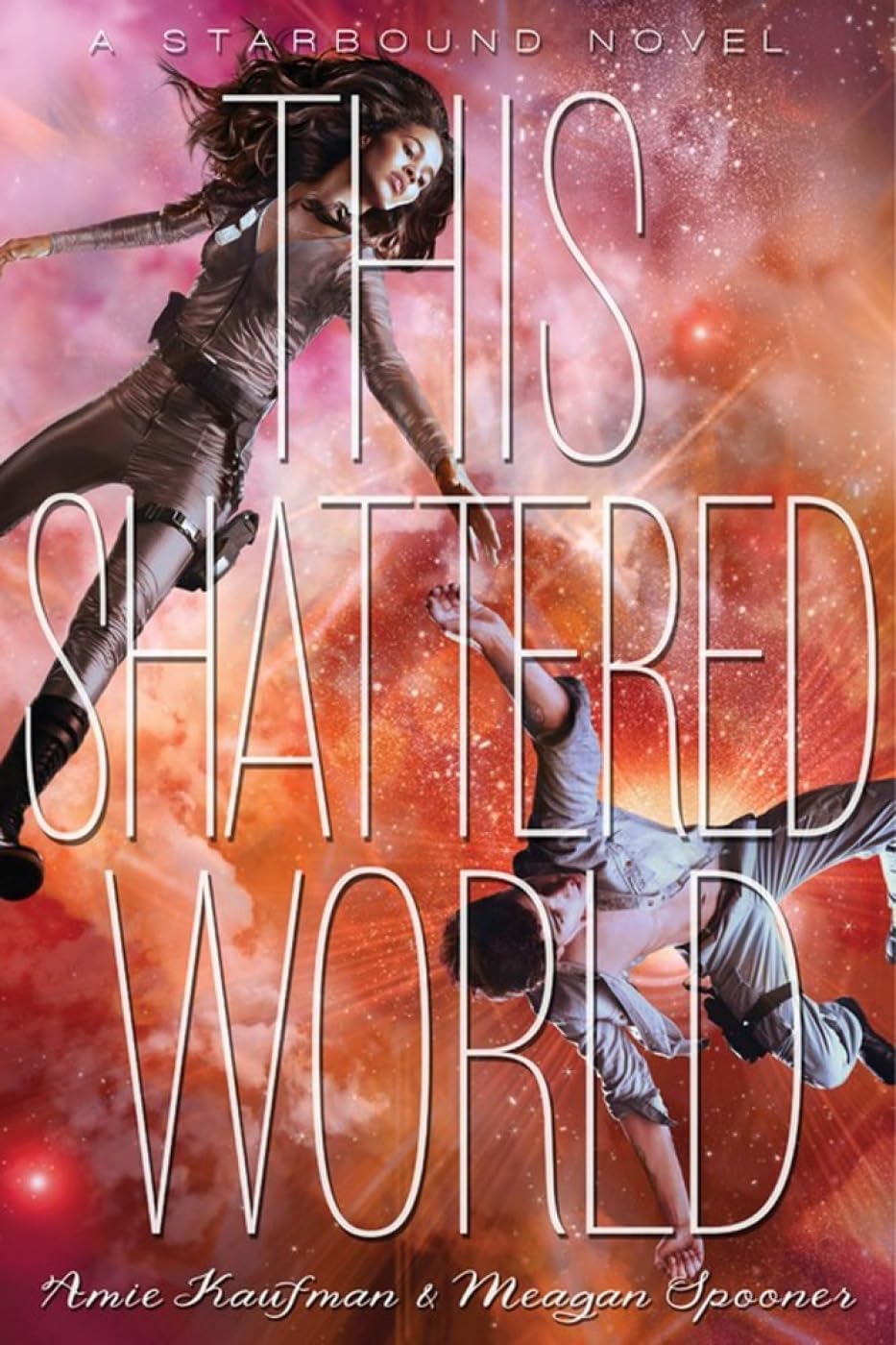 This Shattered World: A Starbound Novel (The Starbound Trilogy, 2) Fiction