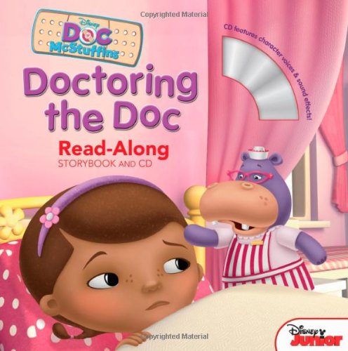 Doc McStuffins Read-Along Storybook and CD Doctoring the Doc Novels & Short Stories