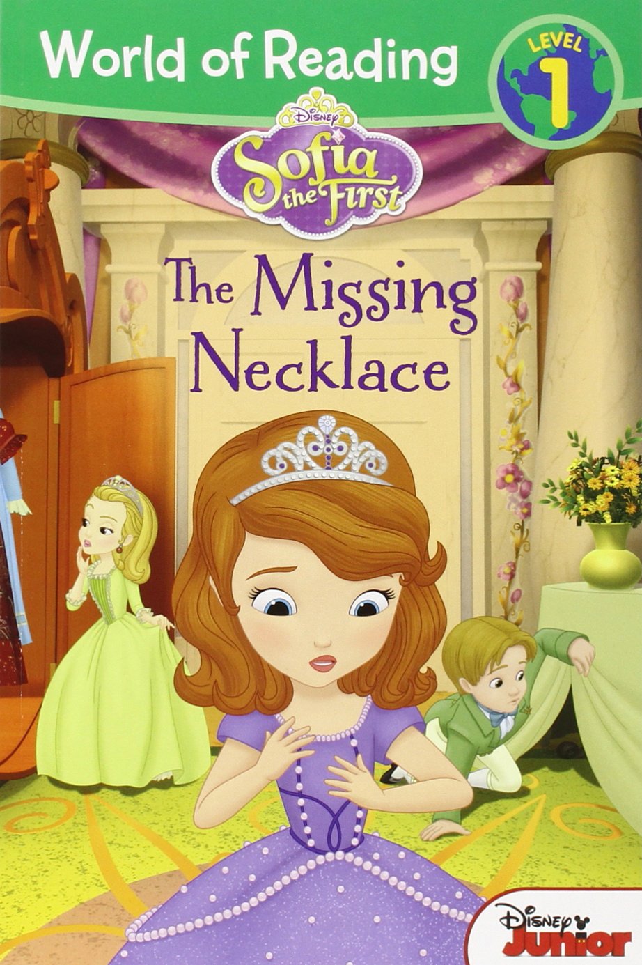 World of Reading: Sofia the First The Missing Necklace: Level 1 Non-fiction