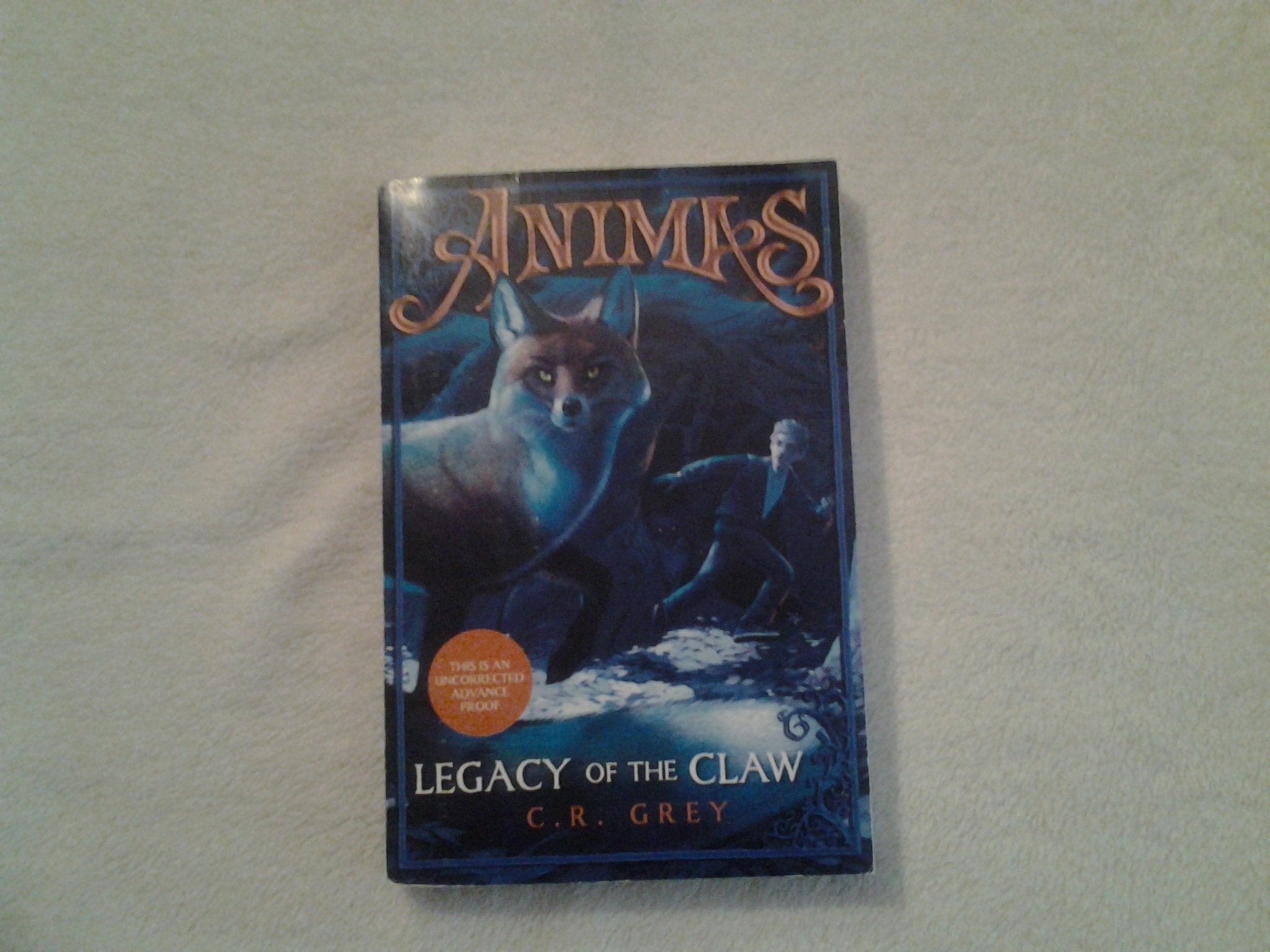 Animas Book One Legacy of the Claw Novels & Short Stories
