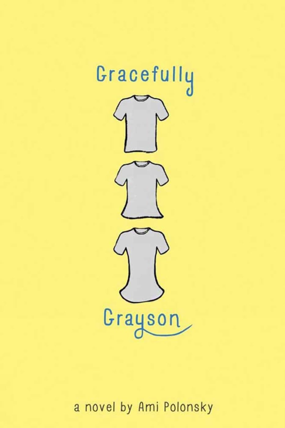 Gracefully Grayson: A Novel. ILLINOIS READS' LIST, 2018, Bank Street Best Children's Book of the Year, 2015, Rainbow List Top Ten, 2016, CCBC Choices, ... Library Best of the Best Books for Kids, 2014 Non-fiction
