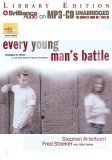 Every Young Man's Battle: Strategies for Victory in the Real World of Sexual Temptation: Library Edition (Every Man) Religion & Esotericism