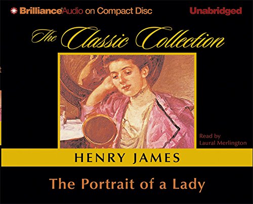 The Portrait of a Lady (The Classic Collection) Classics