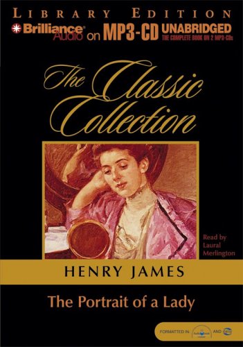 The Portrait of a Lady (The Classic Collection) Classics