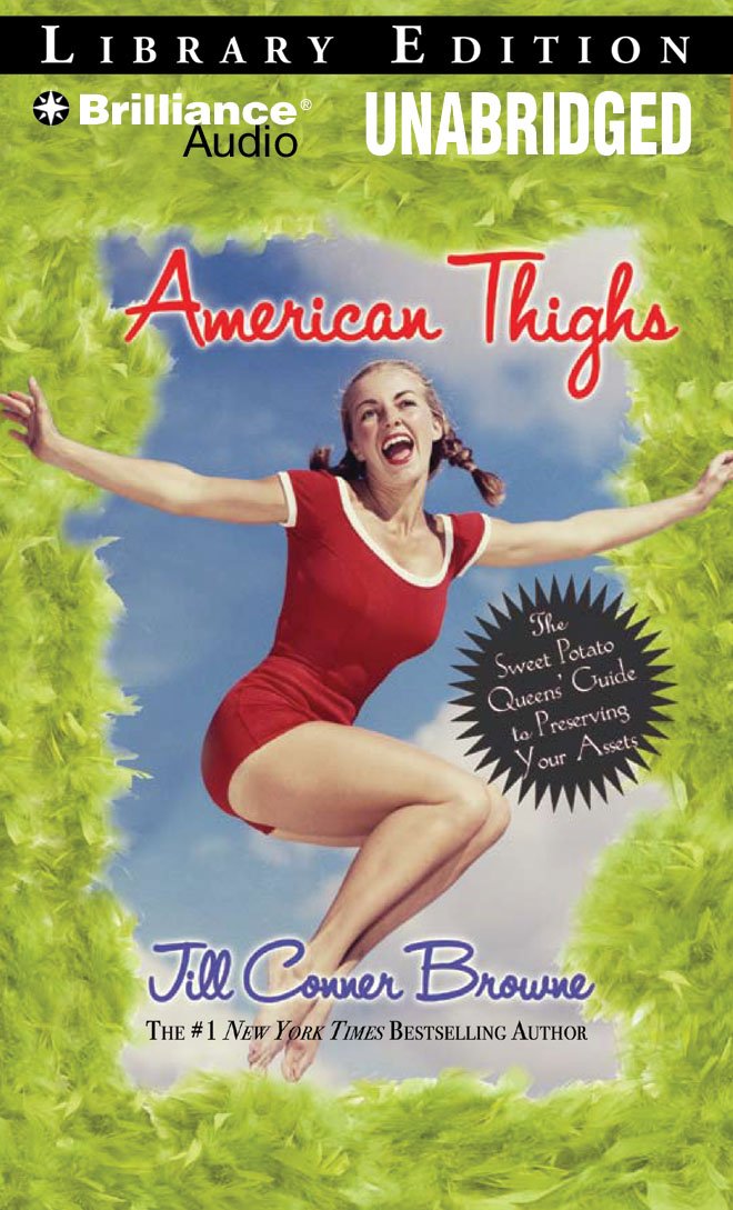 American Thighs: The Sweet Potato Queens' Guide to Preserving Your Assets Humour & Satire
