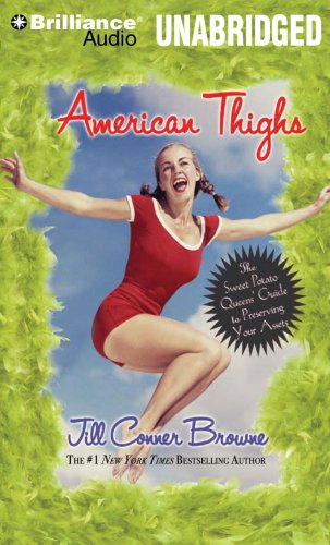 American Thighs: The Sweet Potato Queens' Guide to Preserving Your Assets Humour & Satire