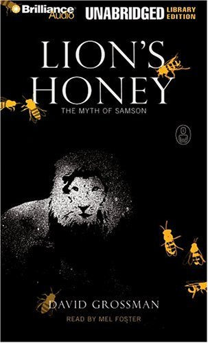 Lion's Honey: The Myths of Samson: Library Edition Fairy Tales & Legends