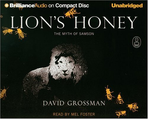 Lion's Honey: The Myth of Samson (The Myths) Fairy Tales & Legends