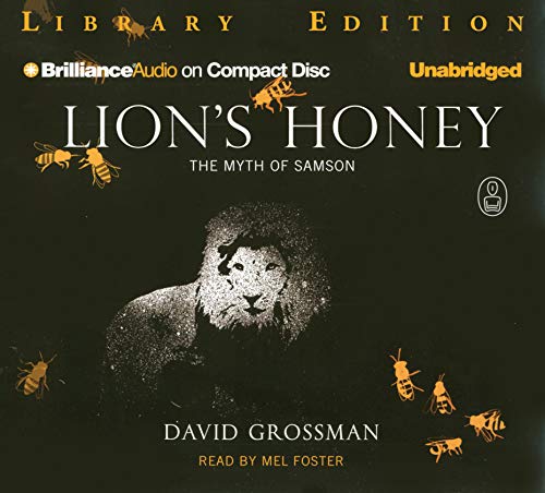 Lion's Honey: The Myth of Samson (The Myths) Fairy Tales & Legends