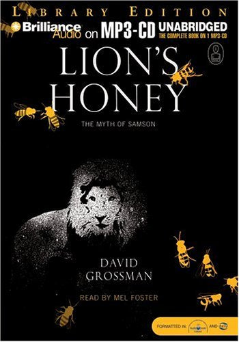 Lion's Honey: The Myth of Samson (The Myths) Fairy Tales & Legends