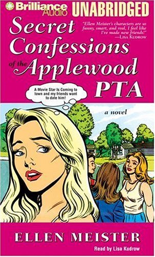 Secret Confessions of the Applewood PTA Humour & Satire