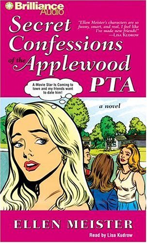 Secret Confessions of the Applewood Pta Humour & Satire