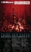 Dark Holidays: A Collection of Ghost Stories Contemporary literature