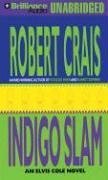 Indigo Slam (Elvis Cole Novel, Band 7) Detective & CSI