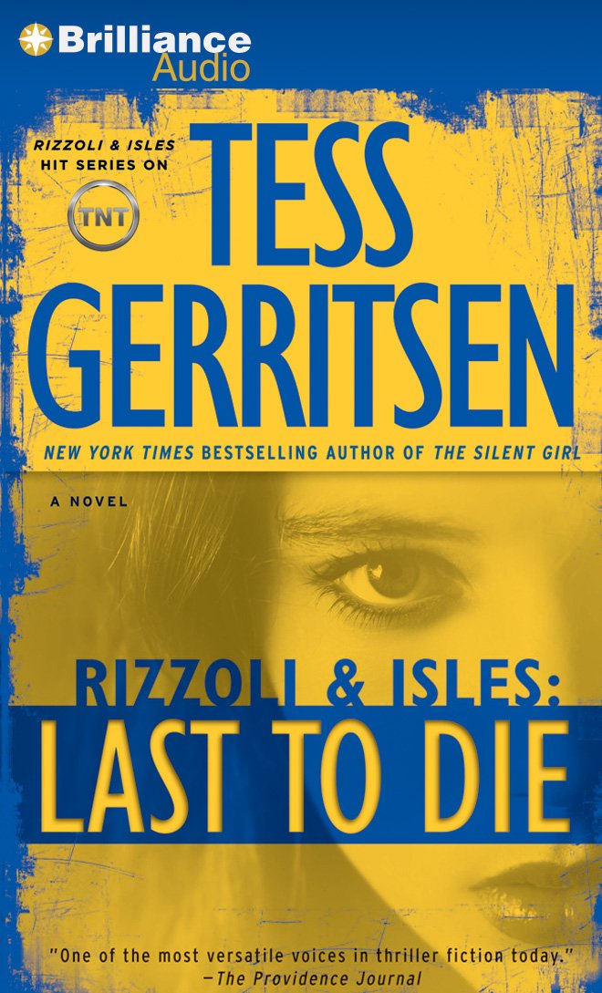 Last to Die (Rizzoli & Isles, Band 10) Action & Adventure