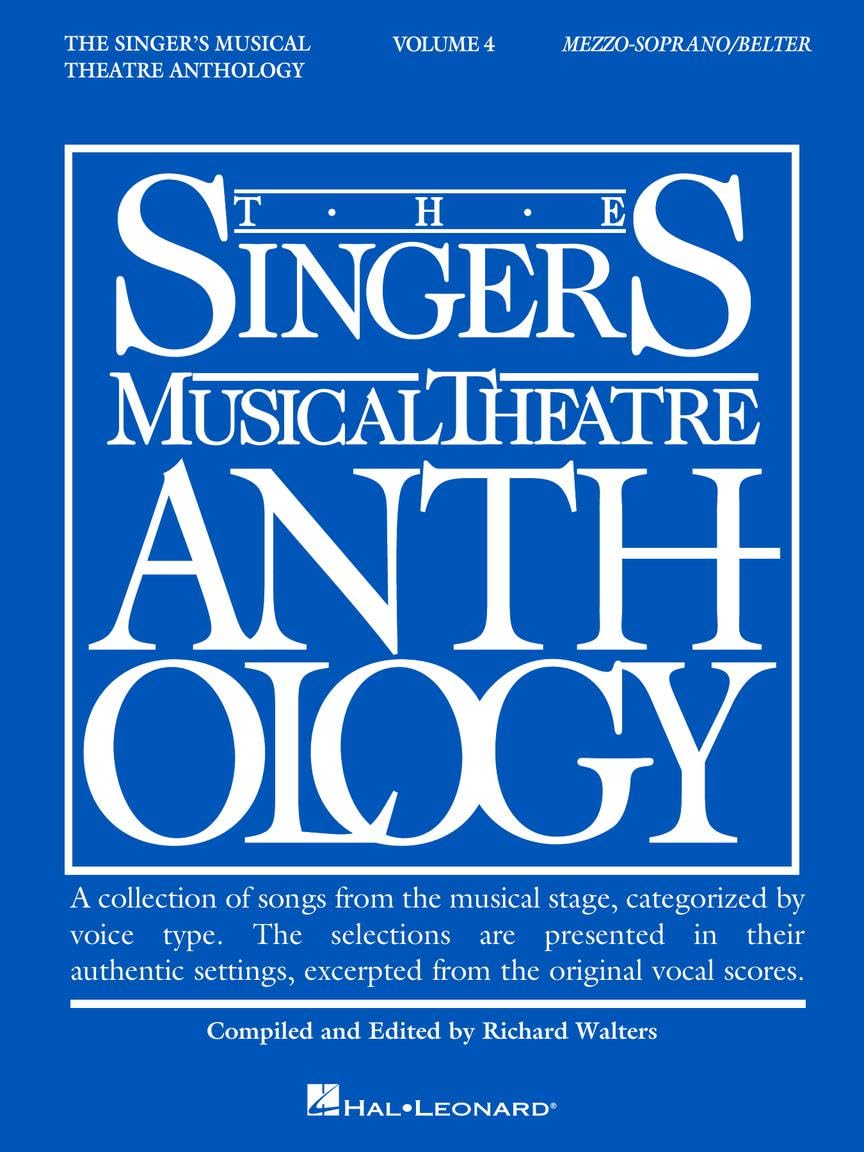 Singer's Musical Theatre Anthology - Volume 4: Mezzo-Soprano/Belter Book Only (Singer's Musical Theatre Anthology (Songbooks), Band 4) Social Sciences
