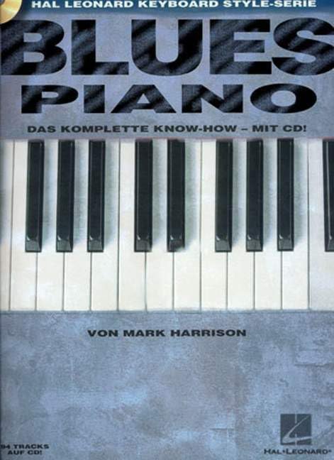 Blues Piano, m. Audio-CD: Das komplette Know-How - mit CD. Klavier. Lehrbuch. Arts & Music