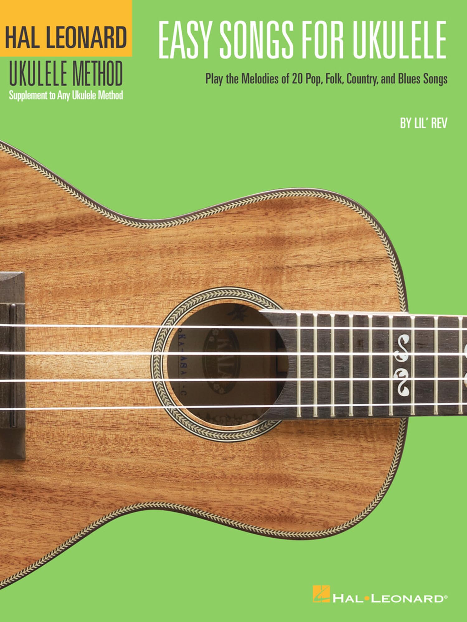 Easy Songs for Ukulele Hal Leonard Ukulele Method Beginner Ukulele Songbook with Chords and Lyrics Features the Beatles, Elvis, Johnny Cash, Simon and Garfunkel, and More Sheet Music