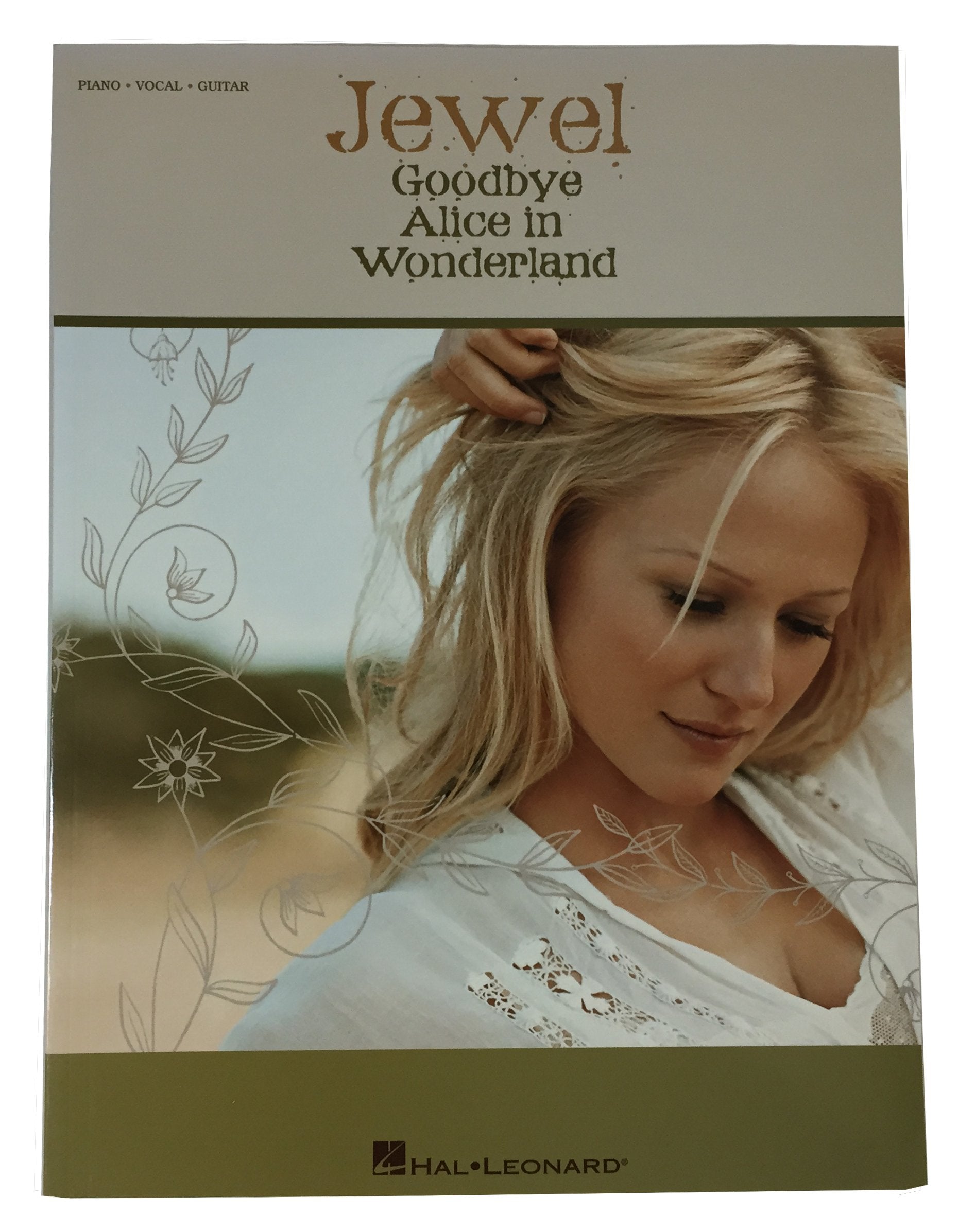 Jewel: Goodbye Alice in Wonderland Sheet Music