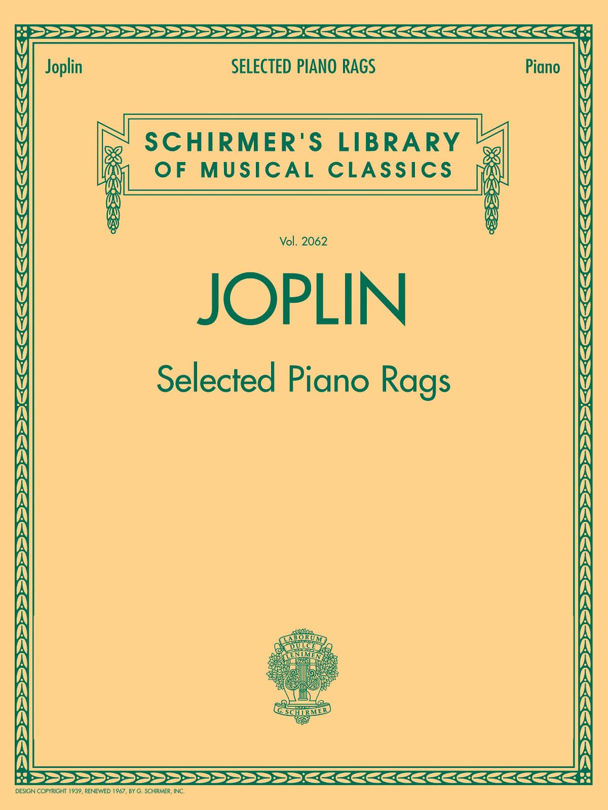 Selected Piano Rags: Schirmer's Library of Musical Classics, Vol. 2062: Schirmer Library of Classics Volume 2062 Sheet Music