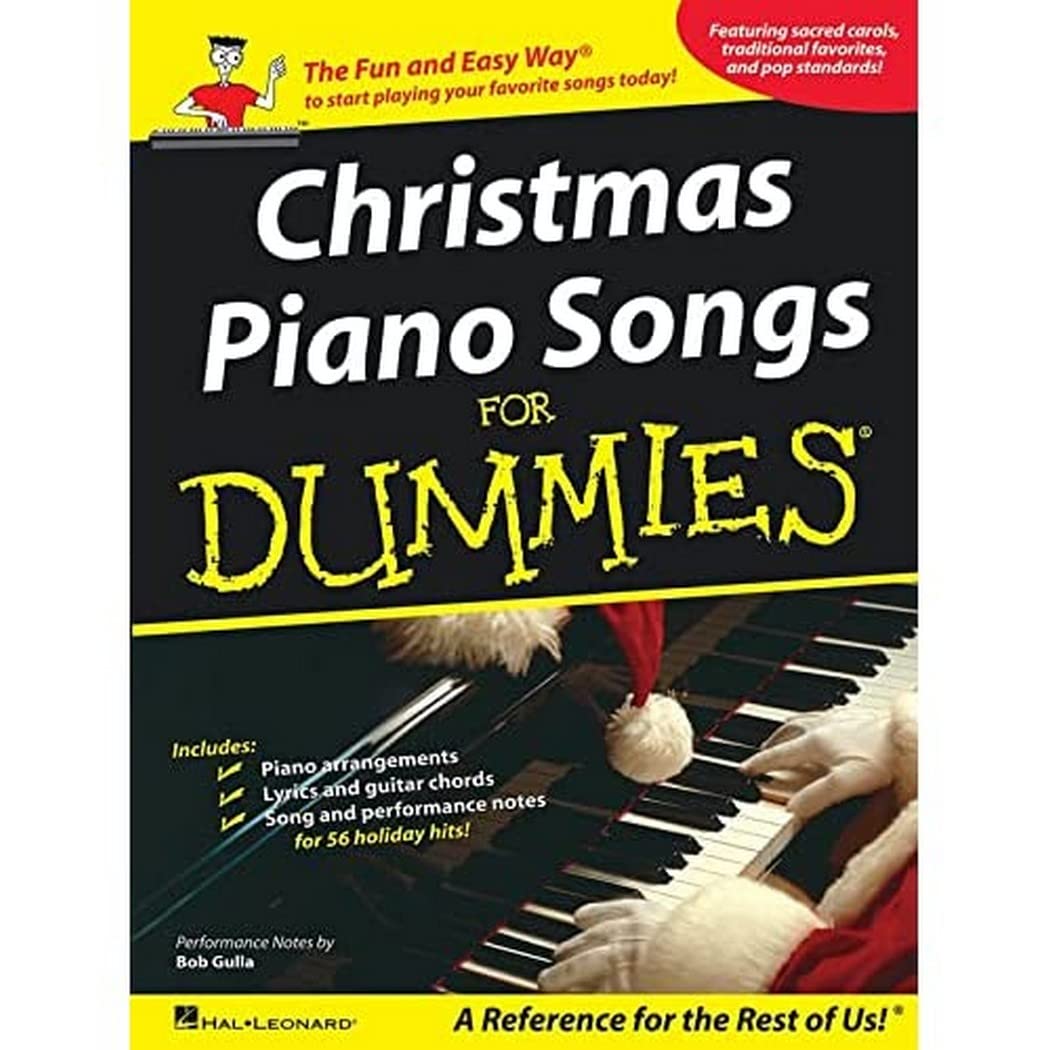 Christmas Piano Songs For Dummies: Songbook für Gesang, Klavier, Gitarre: Sacred carols, traditional favorites, and pop standards. Gesang, Klavier, ... and performance notes forn 56 holiday hits Social Sciences