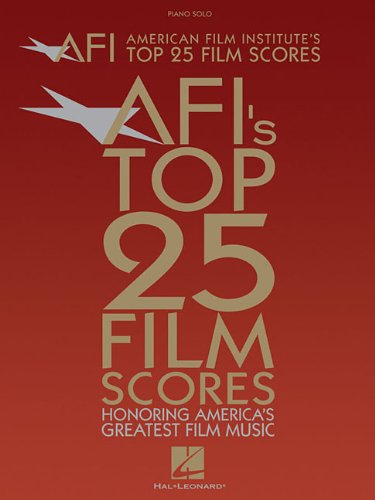 American Film Institute's Top 25 Film Scores: Honoring America's Greatest Film Music Social Sciences