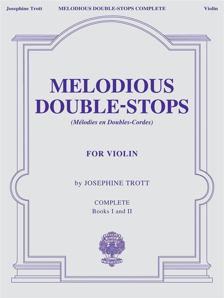 Trott: Melodious Double-Stops for the Violin (Complete Book I and II) - Violin Lesson Books - Violin Sheet Music for Beginners book