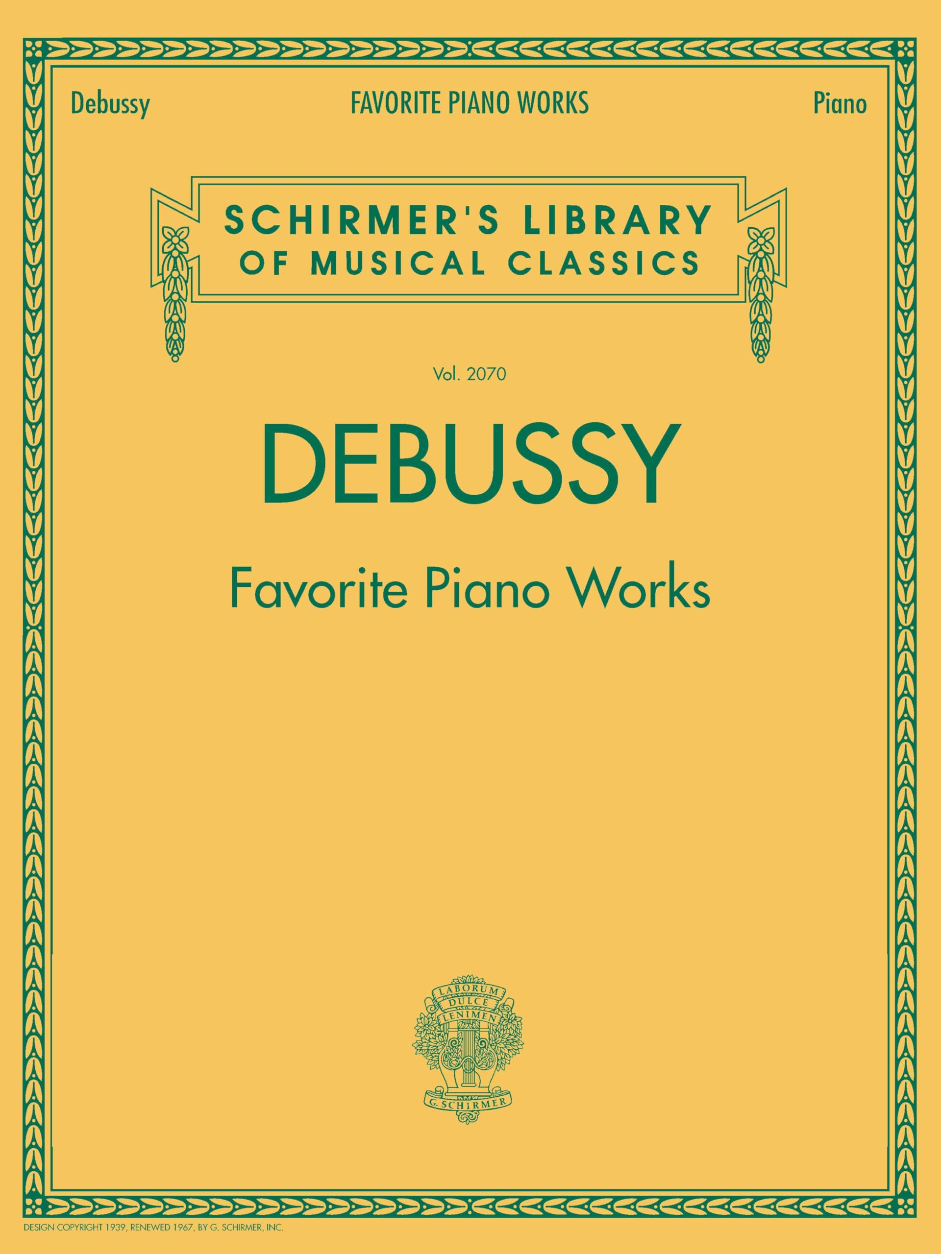 Claude Debussy: Favorite Piano Works (Schirmer's Library of Musical Classics) (Schirmer's Library of Musical Classics, 2070, Band 2070) Sheet Music