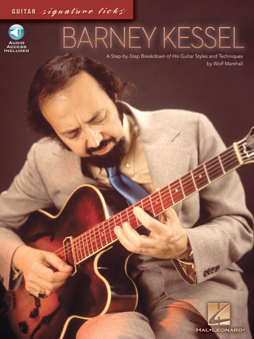 Barney Kessel: A Step-By-Step Breakdown of His Guitar Styles and Techniques Book/Online Audio Social Sciences