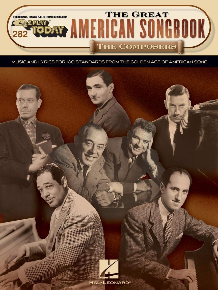 The Great American Songbook - The Composers: E-Z Play Today Volume 282 Social Sciences
