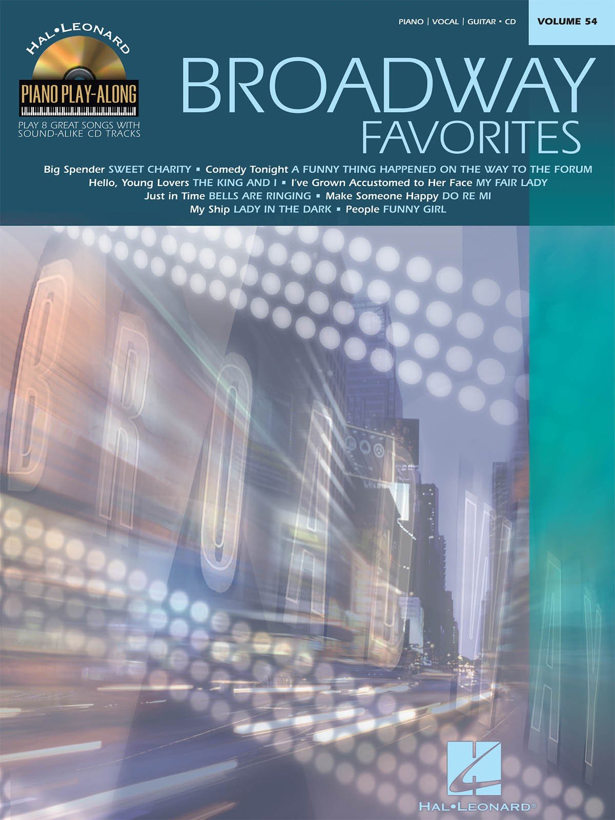 Broadway Favorites: Piano, Vocal, Guitar (Piano Play-along, Band 54) Sheet Music