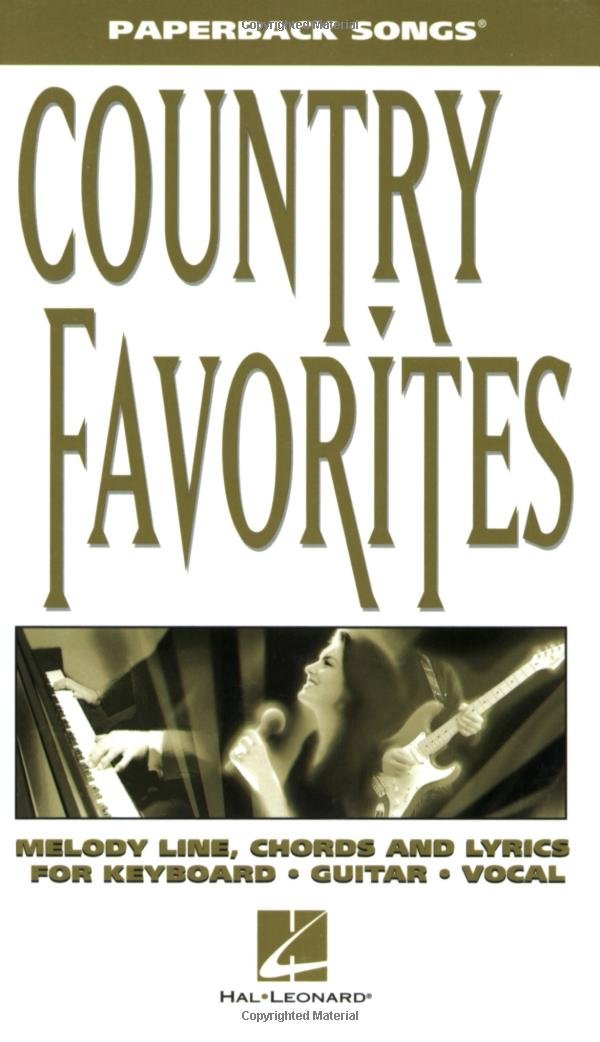 Country Favorites: Melody Line, Chords and Lyrics for Keyboard, Guitar, Vocal Sheet Music