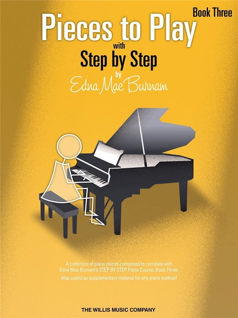 Pieces to Play - Book 3: Piano Solos Composed to Correlate Exactly with Edna Mae Burnam's Step by Step (Step by Step (Hal Leonard)) Social Sciences