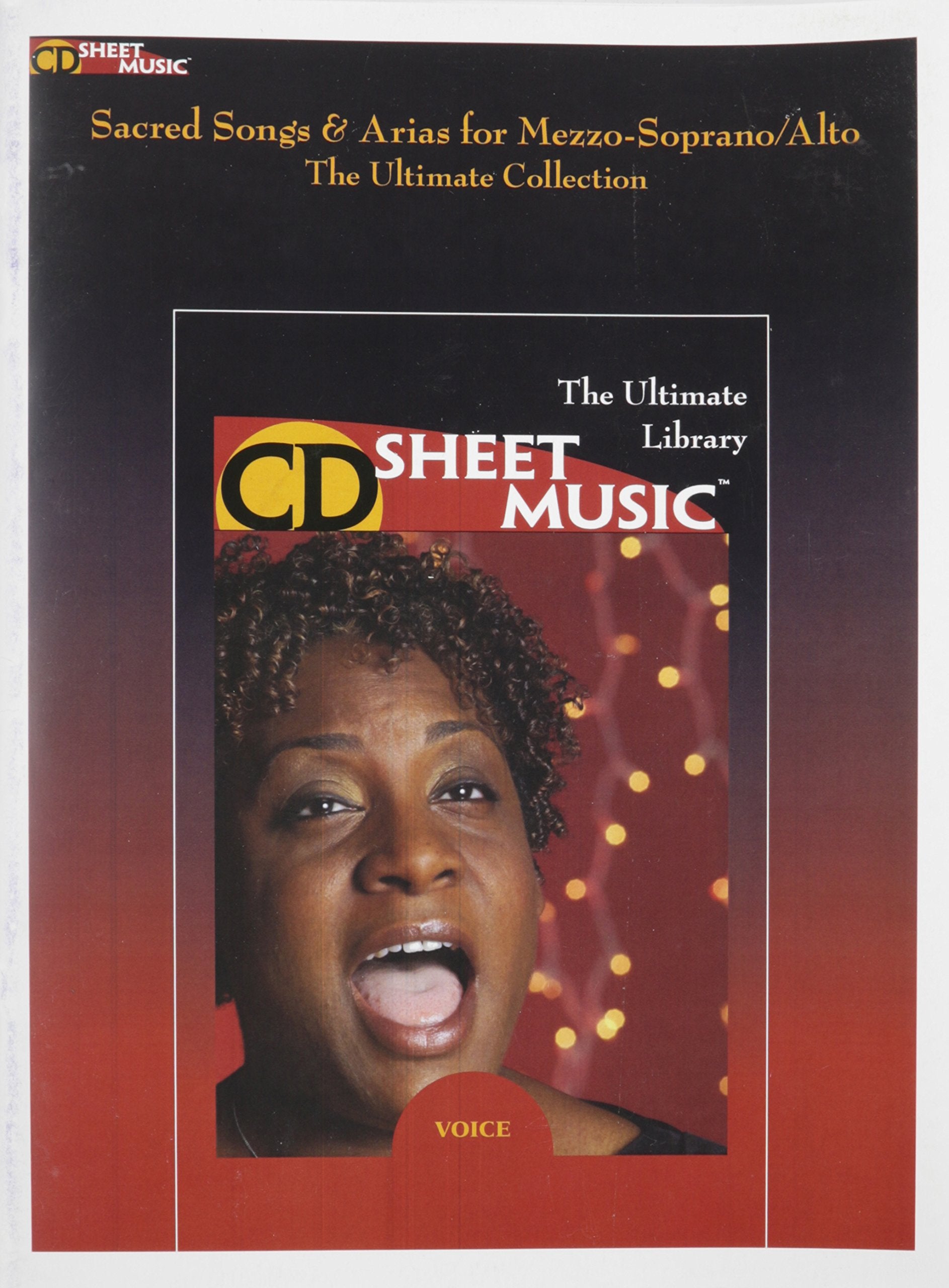 Sacred Songs & Arias for Mezzo-Soprano/Alto: The Ultimate Collection Books