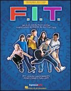 F.I.T.: Build Healthy Kids Through Songs and Activities (Expressive Art (Choral)) Leisure, Home & Garden