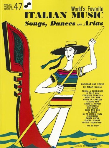 World's Favorite Italian Music: Songs, Dances and Arias, With Guitar Chords for Voice and Piano Sheet Music