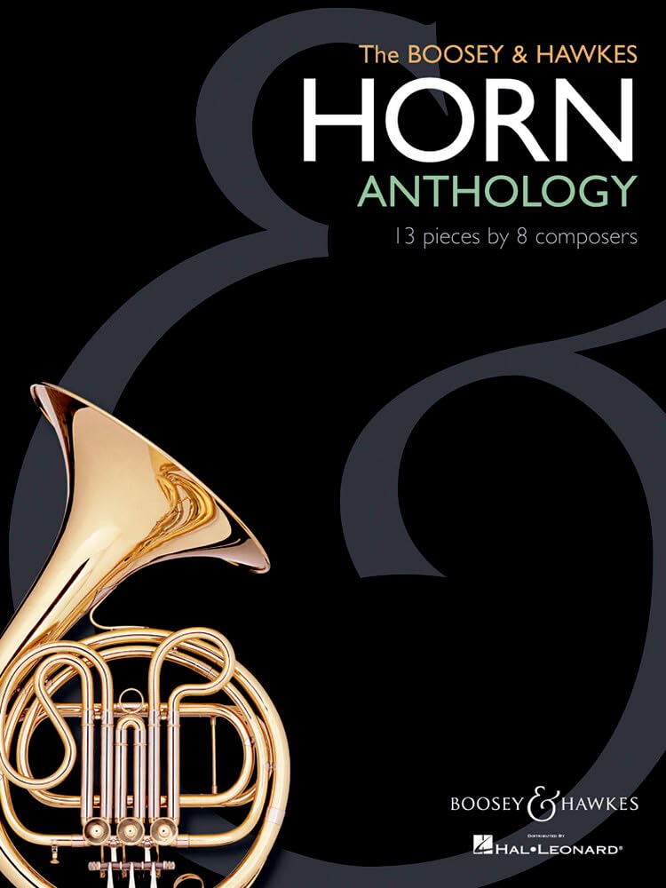 The Boosey & Hawkes Horn Anthology: 13 Pieces by 8 Composers. Horn und Klavier. Sheet Music