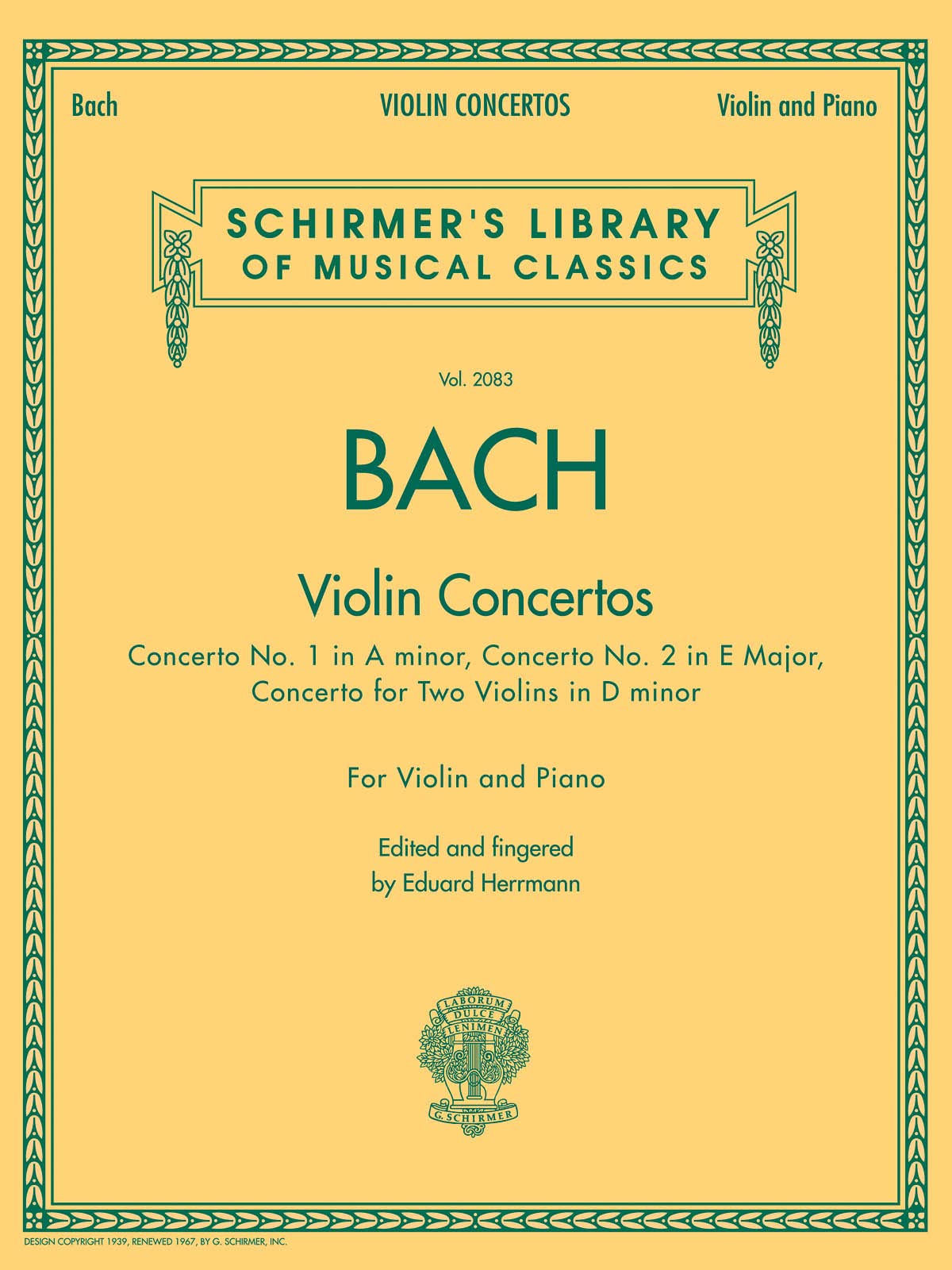 Bach - Violin Concertos: Schirmer's Library of Musical Classics, Vol. 2083: Violin Concertos, For Violin and Piano (Schirmer's Library of Musical Classics, 2083, Band 2083) Sheet Music