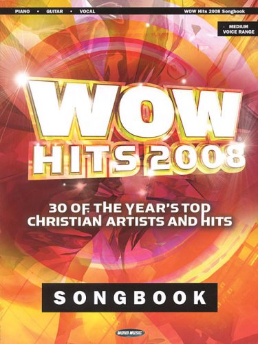 Wow Hits Songbook 2008: P/V/g Sheet Music