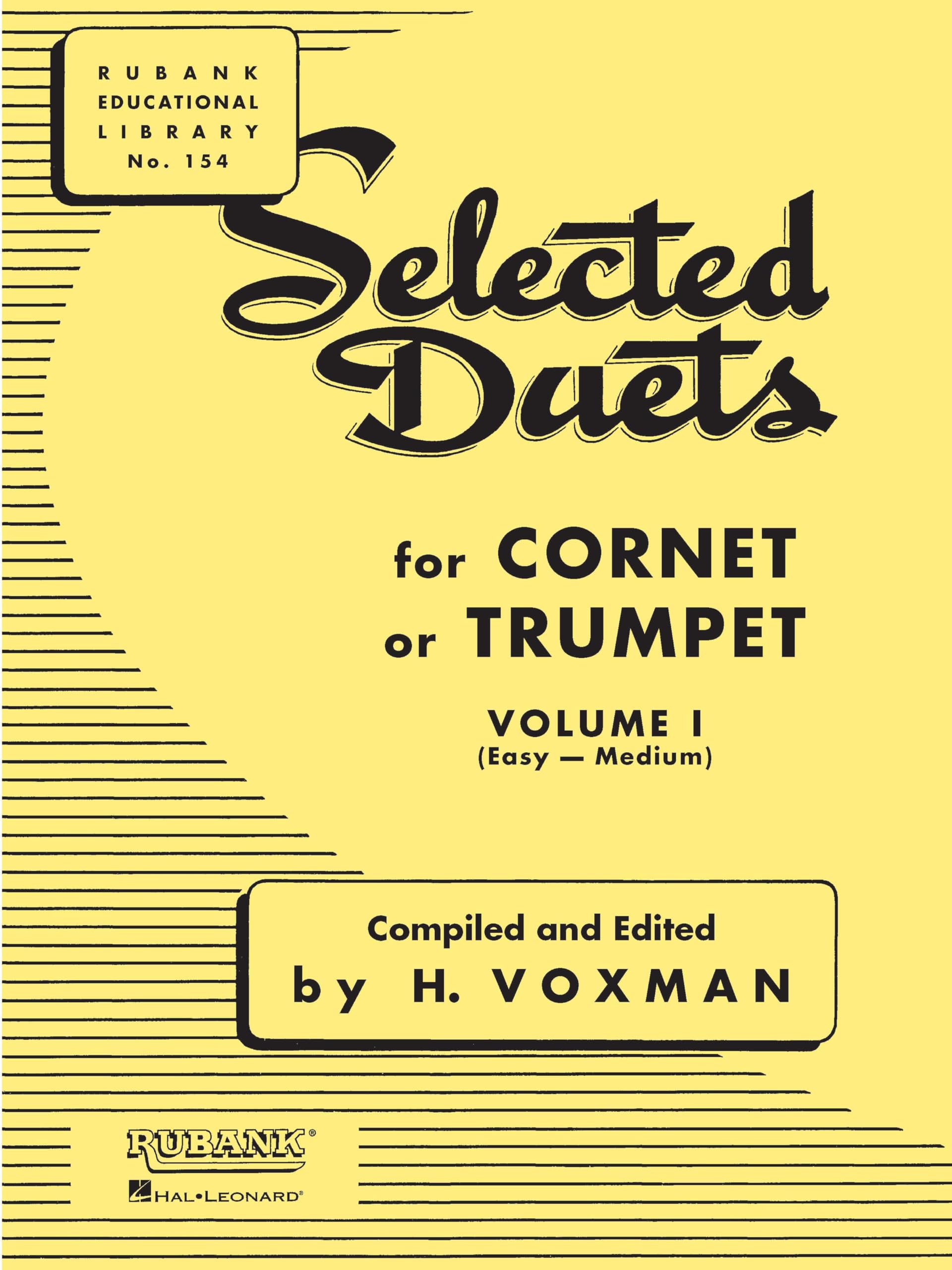 Selected Duets for Cornet or Trumpet Volume 1 Easy to Medium Level Classic Rubank Educational Library for Developing Trumpet Players Ensemble Collection for Technique and Performance Sheet Music