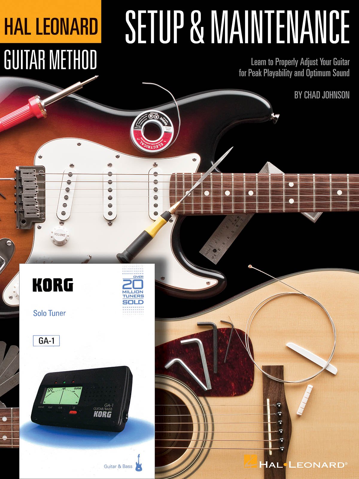 Hal Leonard Guitar Method - Setup & Maintenance: Learn to Properly Adjust Your Guitar for Peak Playability and Optimum Sound: Book + Korg Chromatic Tuner! Social Sciences