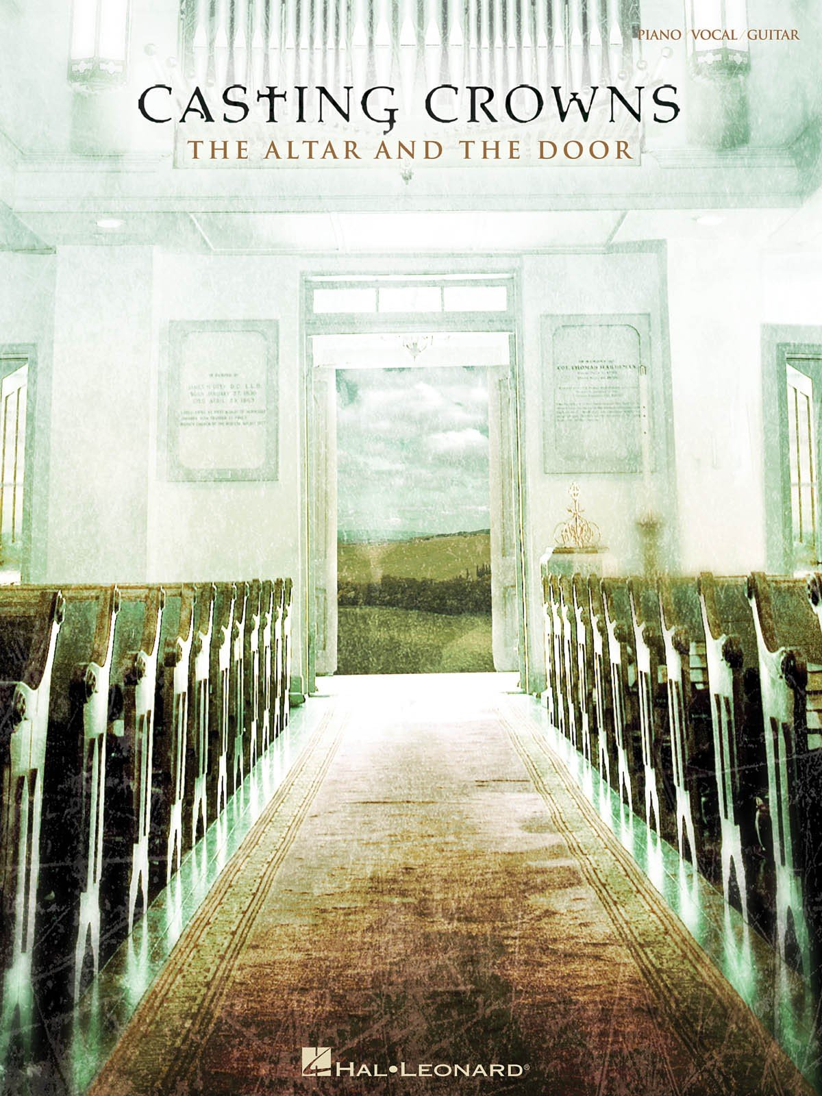 The Altar and the Door: Piano, Vocal, Guitar: Casting Crowns Sheet Music