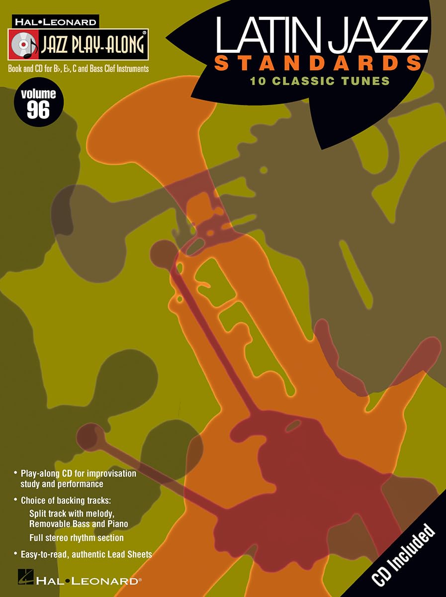 Jazz Play Along Volume 96 Latin Jazz Standards Bk/Cd: 10 Classic Tunes for B flat, E flat, C and Bass Clef Instruments (Jazz Play-along, 96, Band 96) Sheet Music