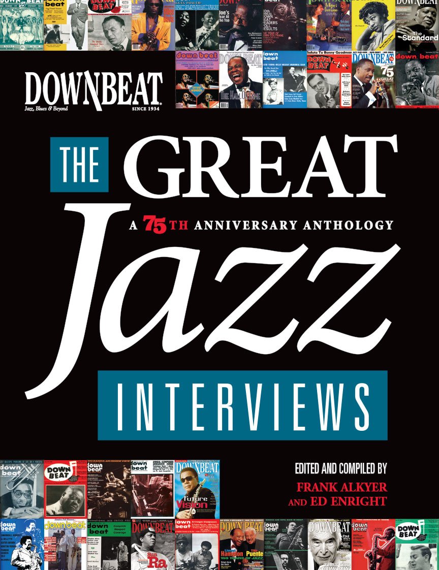 Downbeat: The Great Jazz Interviews: A 75th Anniversary Anthology book
