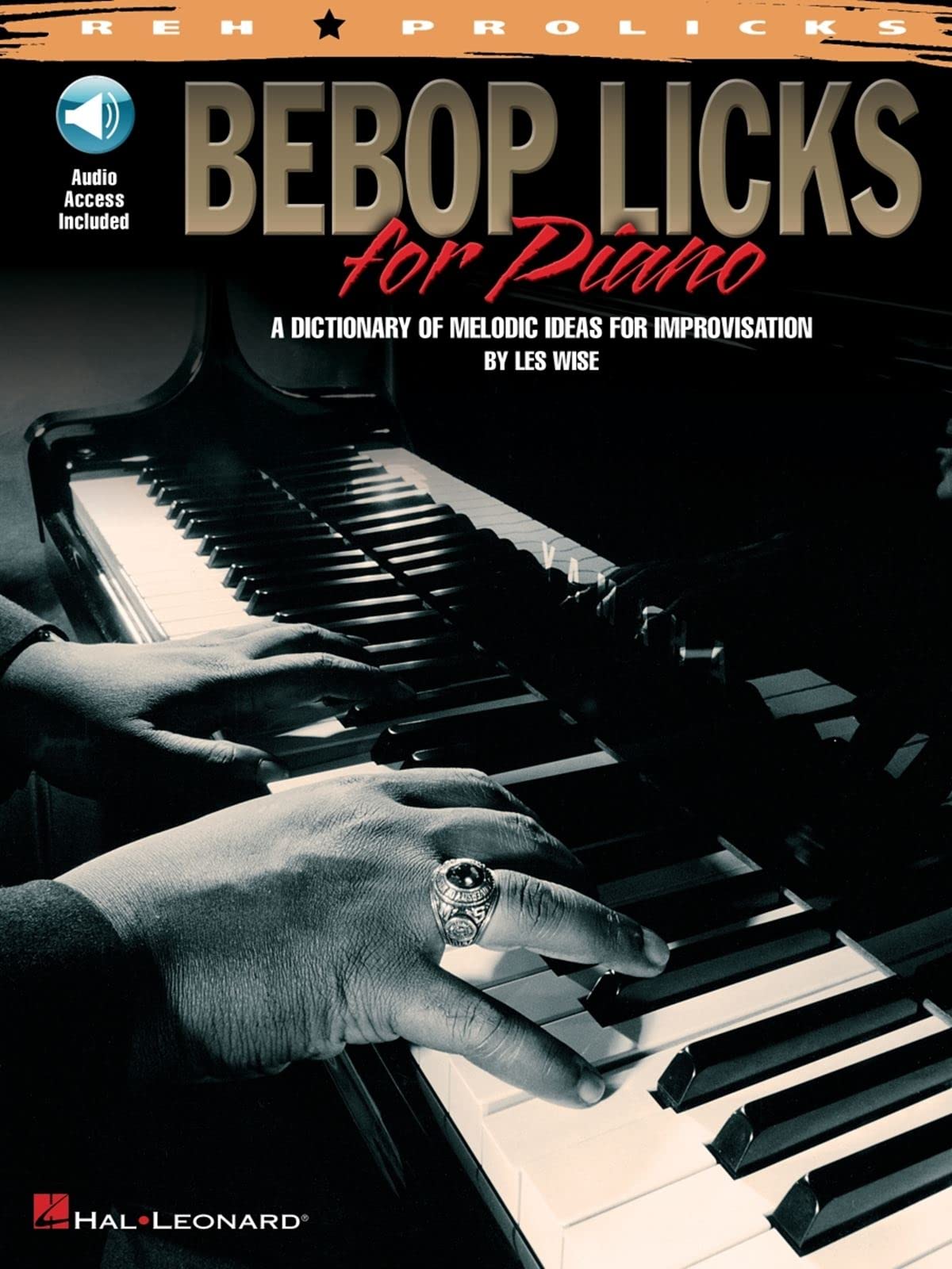 Bebop Licks For Piano A Dict Of Melodic Ideas For Improvisation Bk/Cd (REH Prolicks) Social Sciences